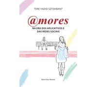 @mores na era dos aplicativos e das redes sociais