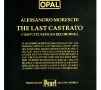 Moreschi - The Last Castrato