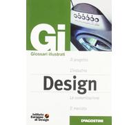 Moretti Dario - Dizionario Illustrato Di Design