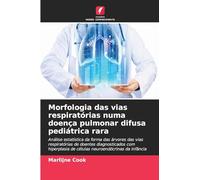 Morfologia das vias respiratórias numa doença pulmonar difusa pediátrica rara: Análise estatística da forma das árvores das vias respiratórias de ... de células neuroendócrinas da infância