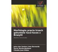 Morfologia prącia trzech gatunków tuco-tucos z Brazylii: Rodentia: Ctenomyidae