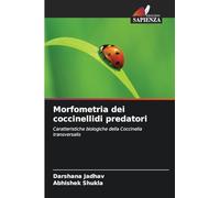 Morfometria dei coccinellidi predatori: Caratteristiche biologiche della Coccinella transversalis