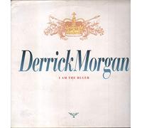 Morgan,Derrick - I am the Ruler [Vinilo]