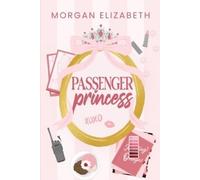 Morgan Elizabeth Passenger Princess (Tapa blanda) (Importación USA)
