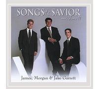 Morgan Garrett & Jake Garrett & James Garrett - Songs of the Savior 2