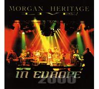 Morgan Heritage - Live In Europe 2000