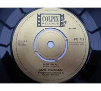 Morgan, Jane Bless 'Em All 7" Colpix PX713 EX 1963