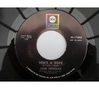 Morgan, Jane Him's A Dope 7" ABC 4511002 EX 1970s US pressing