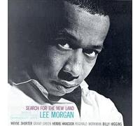 Morgan, Lee - Search For The New Land