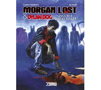 Morgan Lost & Dylan Dog. Incubi e serial killer