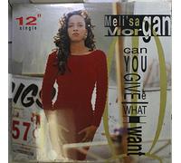 Morgan, Meli'Sa - Can You Give Me What [Vinilo]