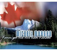 Morgan, Michael - Komm Geh Mit Mir Nach Kan