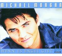 Morgan,Michael - Wenn ES Engel Gibt [Import]