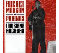 Morgan, Rocket -& Friends- - Louisiana Rockers [Vinilo]
