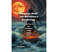 Morgan’s Bluff: Book Two of The Caribbean Pirate Legacy Series