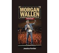 MORGAN WALLEN: The Country Boy Who Sang His Way to the Top- Biography for kids