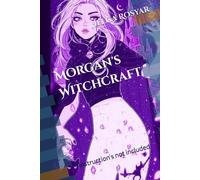 Morgan's Witchcraft: instruction's not included