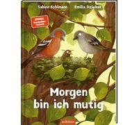 Morgen bin ich mutig – Ars Edition
