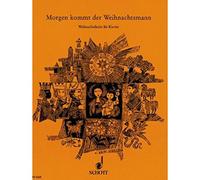Morgen kommt der weihnachtsmann piano: 33 beliebte Weihnachtslieder (sehr leicht). Klavier.