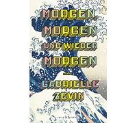 Morgen, morgen und wieder morgen – Novela – Eichborn