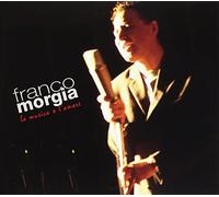 Morgia Franco - La Musica E L'amore