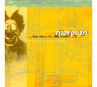 Morgoth - Feel Sorry For The Fanatic