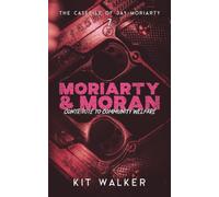 Moriarty & Moran Contribute to Community Welfare (The Casefile of Jay Moriarty)