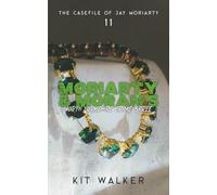 Moriarty & Moran's North Yorkshire Crime Spree (The Casefile of Jay Moriarty)