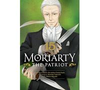 Moriarty the Patriot – Vol. 15 – Viz Media