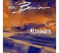 Morice Benin - Atteindre