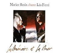 Morice Benin - La Mémoire Et La Mer - Môrice Benin Chante Léo Ferré -