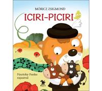 Móricz Zsigmond: Iciri-piciri libro infantil - en húngaro