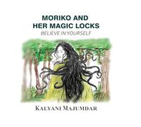 Moriko and Her Magic Locks - Believe in Yourself