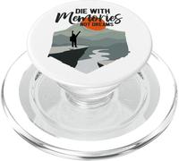 Morir con Recuerdos no sueños Senderismo Senderismo Montañas Puesta del Sol PopSockets PopGrip para MagSafe