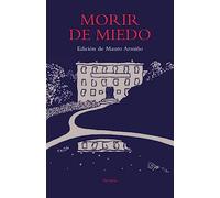 Morir de miedo: 379 (Libros del Tiempo)