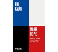 Morir de pie: Estados Unidos ante el espejo del stand-up (ENDEBATE)