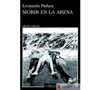 Morir en la arena. NUEVO. ENVÍO URGENTE (Librería Agapea)
