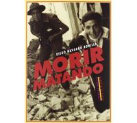 Morir Matando (España en Armas)