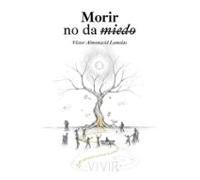 Morir No Da Miedo