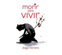 Morir para Vivir