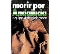 Morir por Andaluc¸a (Temas actuales)
