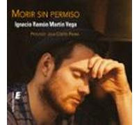 Morir Sin Permiso (audiolibro)