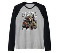 Moriré con recuerdos, no un oso completo Mag Camiseta Manga Raglan