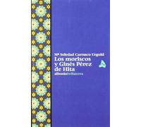 Moriscos y Gines Perez de Hita (ALBORAN)