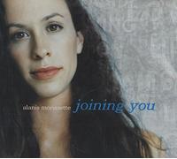 Morissette, Alanis - Joining You 1 / These are Thoughts/Thank U