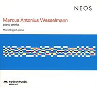 Moritz Eggert & Moritz - Wesselmann: Obras Para Piano / Moritz Eggert, Piano
