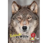Moritz Klose Ro Entdecke die Wölfe: Mit großem Wolfsquiz (Entdecke - (Tapa dura)