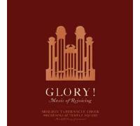 Mormon Tabernacle Choir - Glory! Music Of Rejoicing