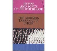 Mormon Tabernacle Choir - Hymns&Songs of Brotherhood [CASSETTE]
