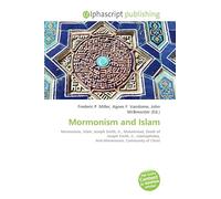 Mormonism and Islam: Mormonism, Islam, Joseph Smith, Jr., Muhammad, Death of Joseph Smith, Jr., Islamophobia, Anti-Mormonism, Community of Christ